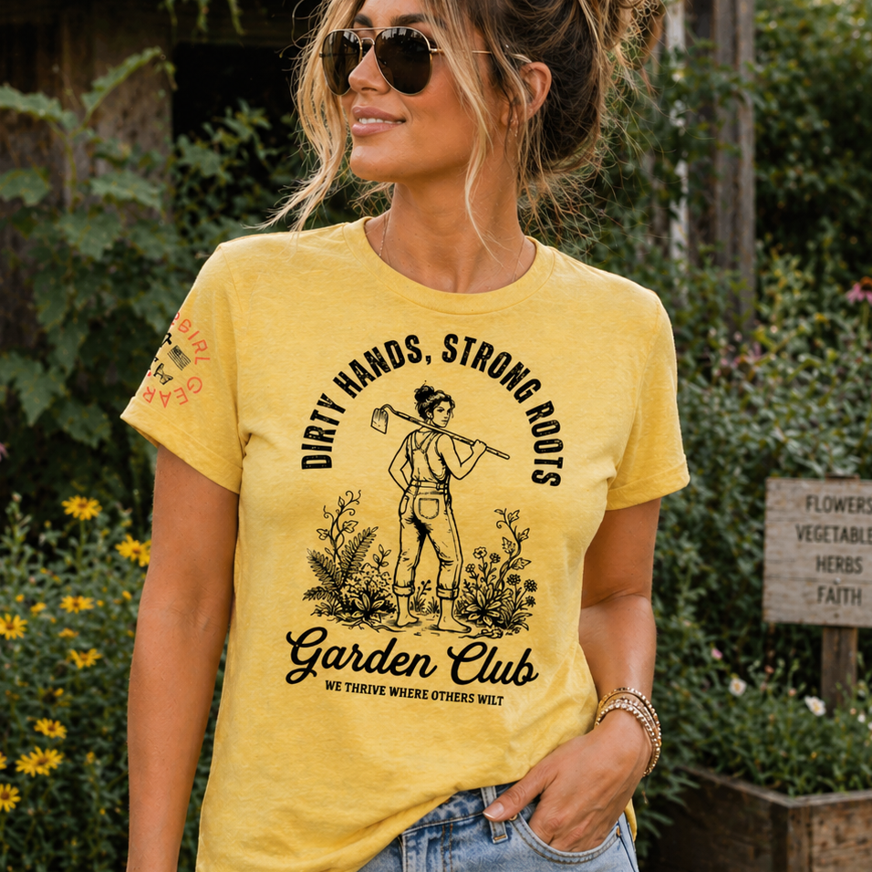 DIRTY HANDS, STRONG ROOTS Tee