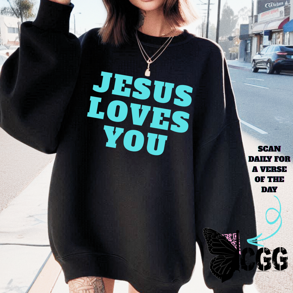JESUS LOVES YOU SWEATSHIRT & PLUS Daily Verse of the day