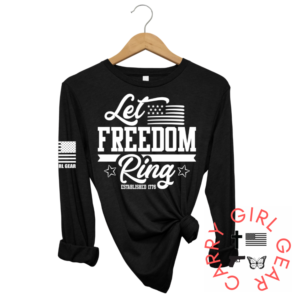 LET FREEDOM RING Long Sleeve