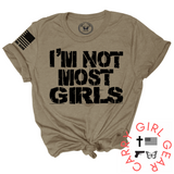 NOT MOST GIRLS Tee