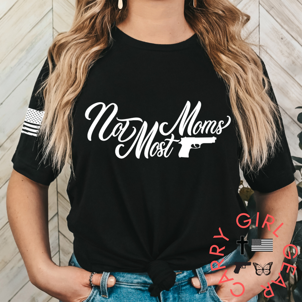 NOT MOST MOMS Tee