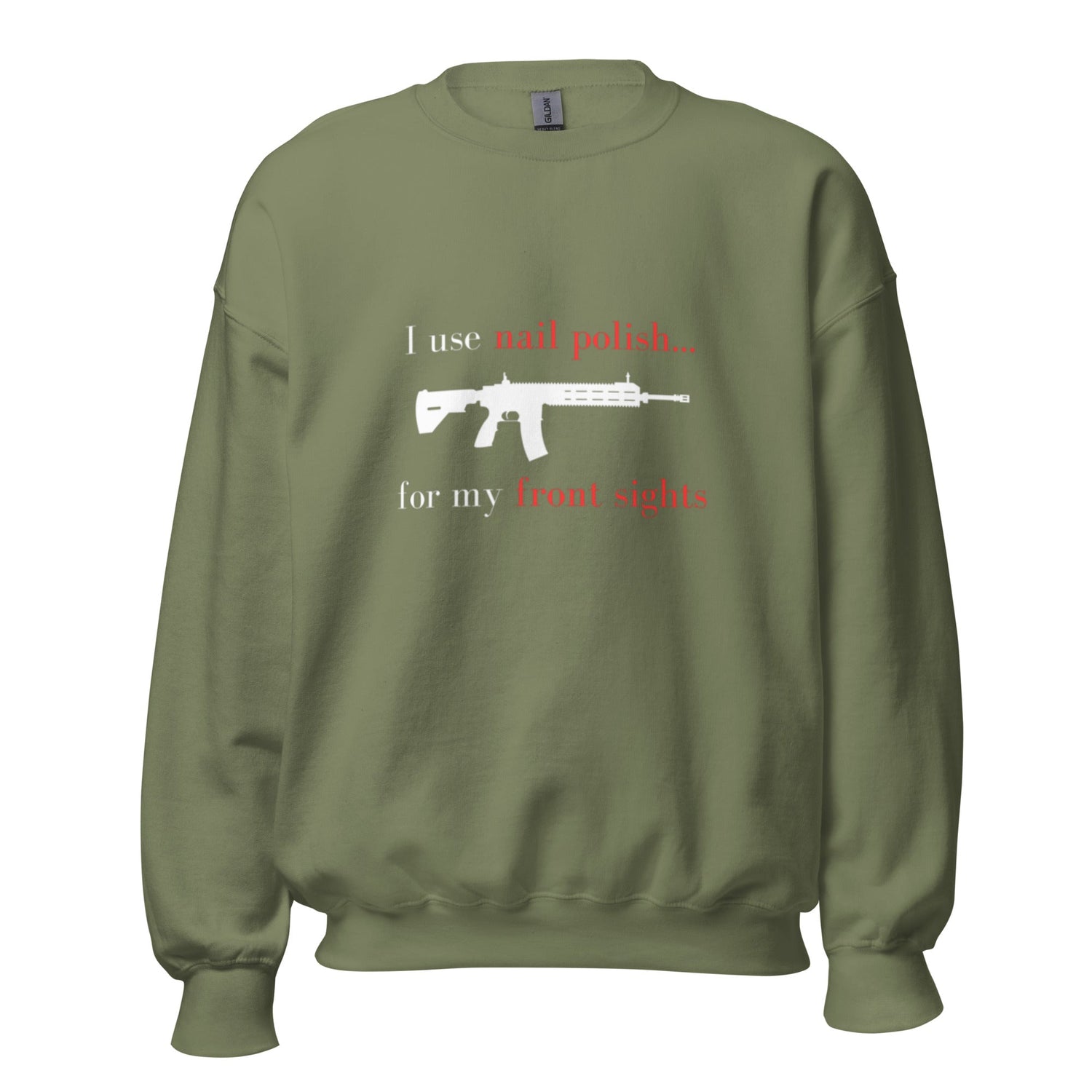 I use nail polish...for my front sights - Unisex Sweatshirt