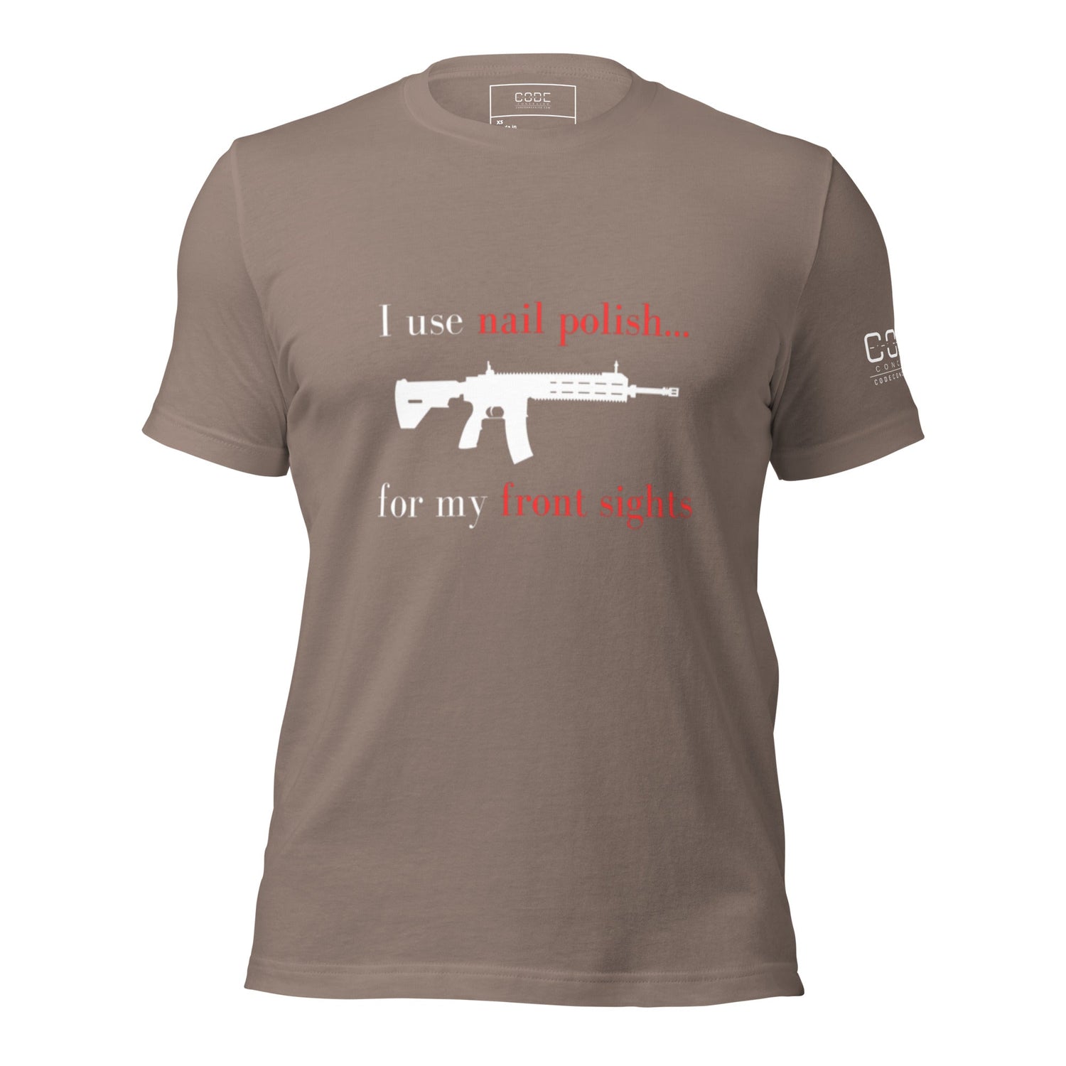 I use nail polish...for my front sights - Unisex t-shirt - Dark