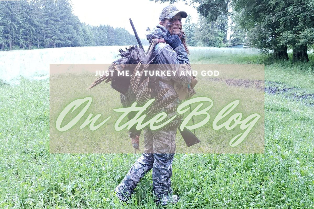 Just Me, A Turkey And God