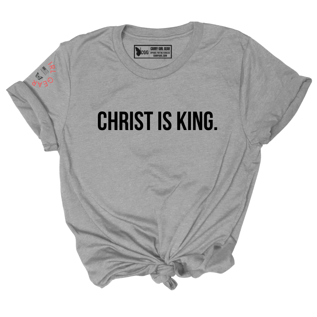 CHRIST IS KING TEE