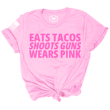 EATS TACOS WEARS PINK Tee