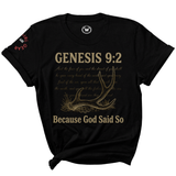 BECAUSE GOD SAID SO Tee