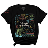 I'D RATHER BE FISHING Tee