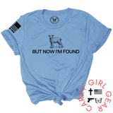 BUT NOW I'M FOUND Tee