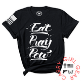 EAT PRAY PEW Tee