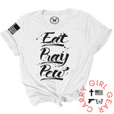 EAT PRAY PEW Tee