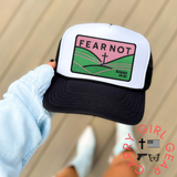 FEAR NOT Trucker