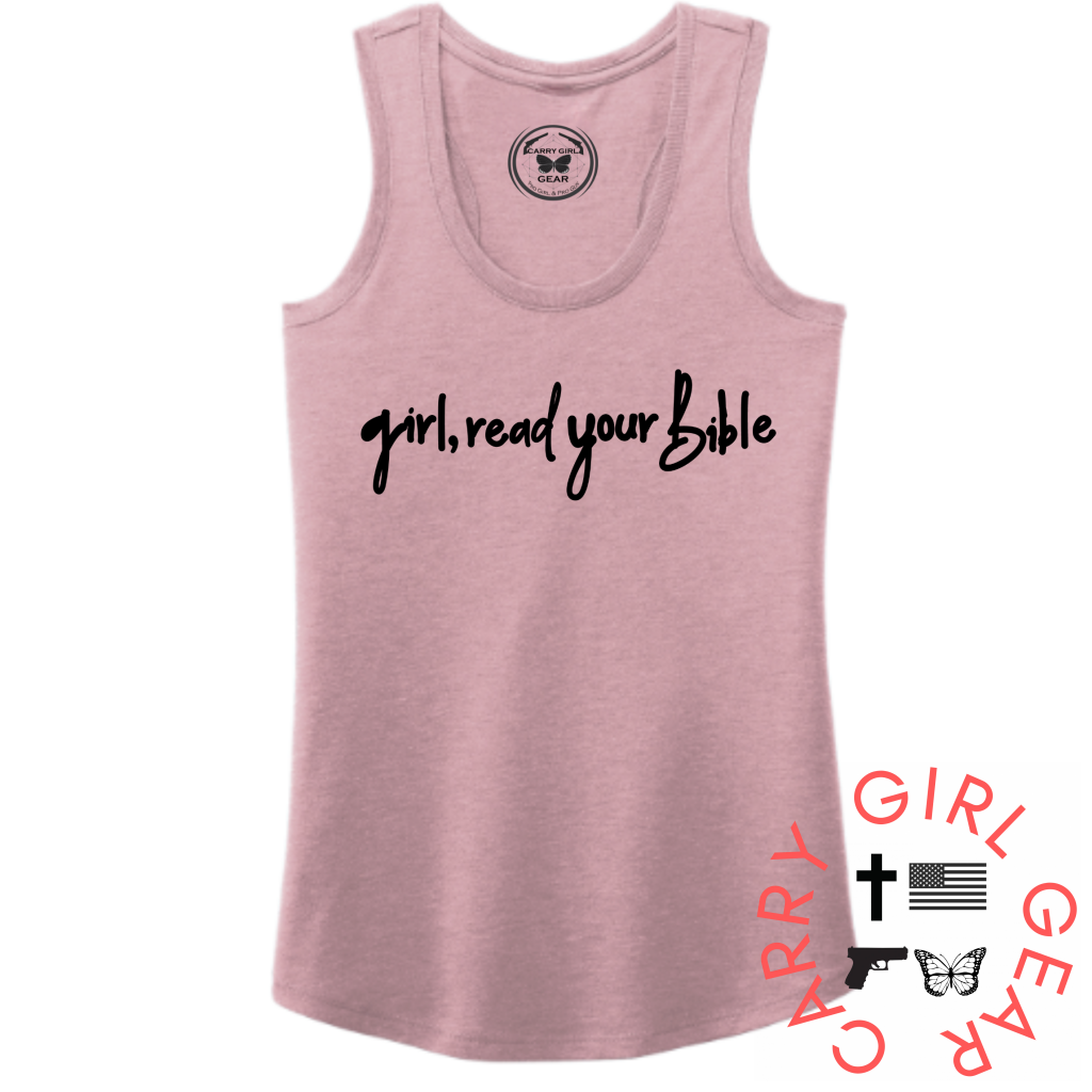 GIRL, READ YOUR BIBLE TANK TOP