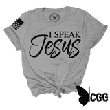 I SPEAK JESUS Tee