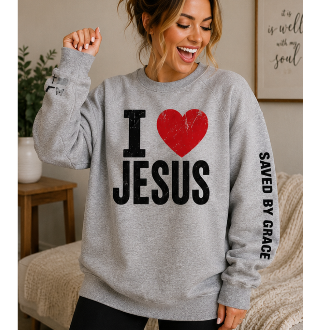 I ❤️ JESUS - Saved By Grace Sweatshirt