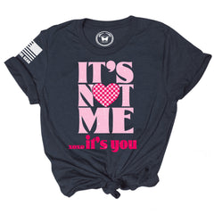 It's not me...It's You xoxo Black Women's Tee