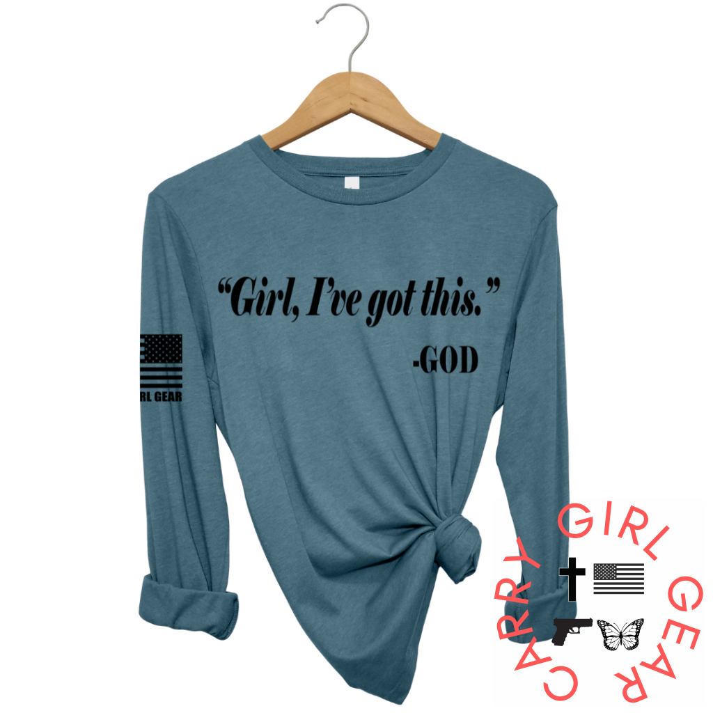 I'VE GOT THIS Long Sleeve