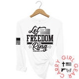 LET FREEDOM RING Long Sleeve