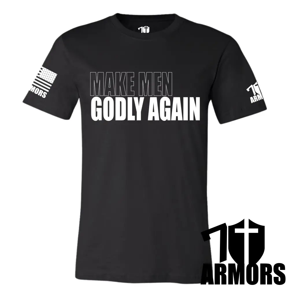 MAKE MEN GODLY AGAIN T-SHIRT