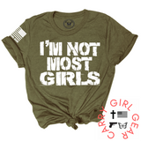 NOT MOST GIRLS Tee