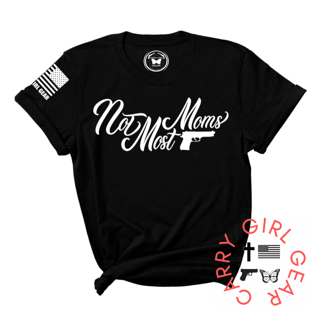 NOT MOST MOMS Tee