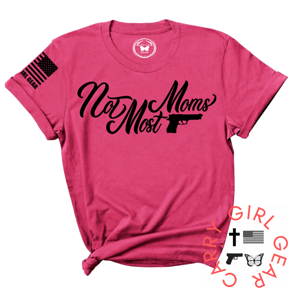NOT MOST MOMS Tee