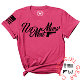 NOT MOST MOMS Tee