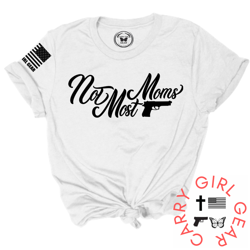 NOT MOST MOMS Tee