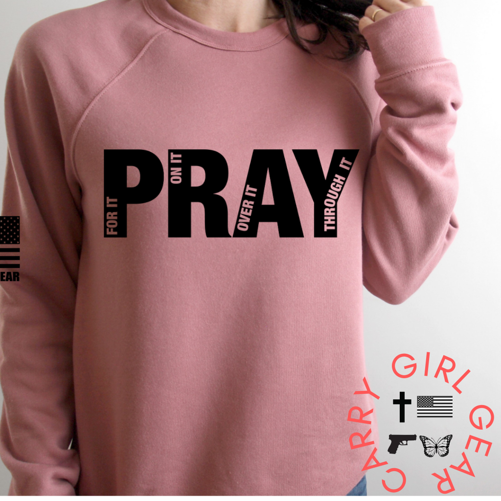 PRAY FOR IT HOODIE & SWEATSHIRT