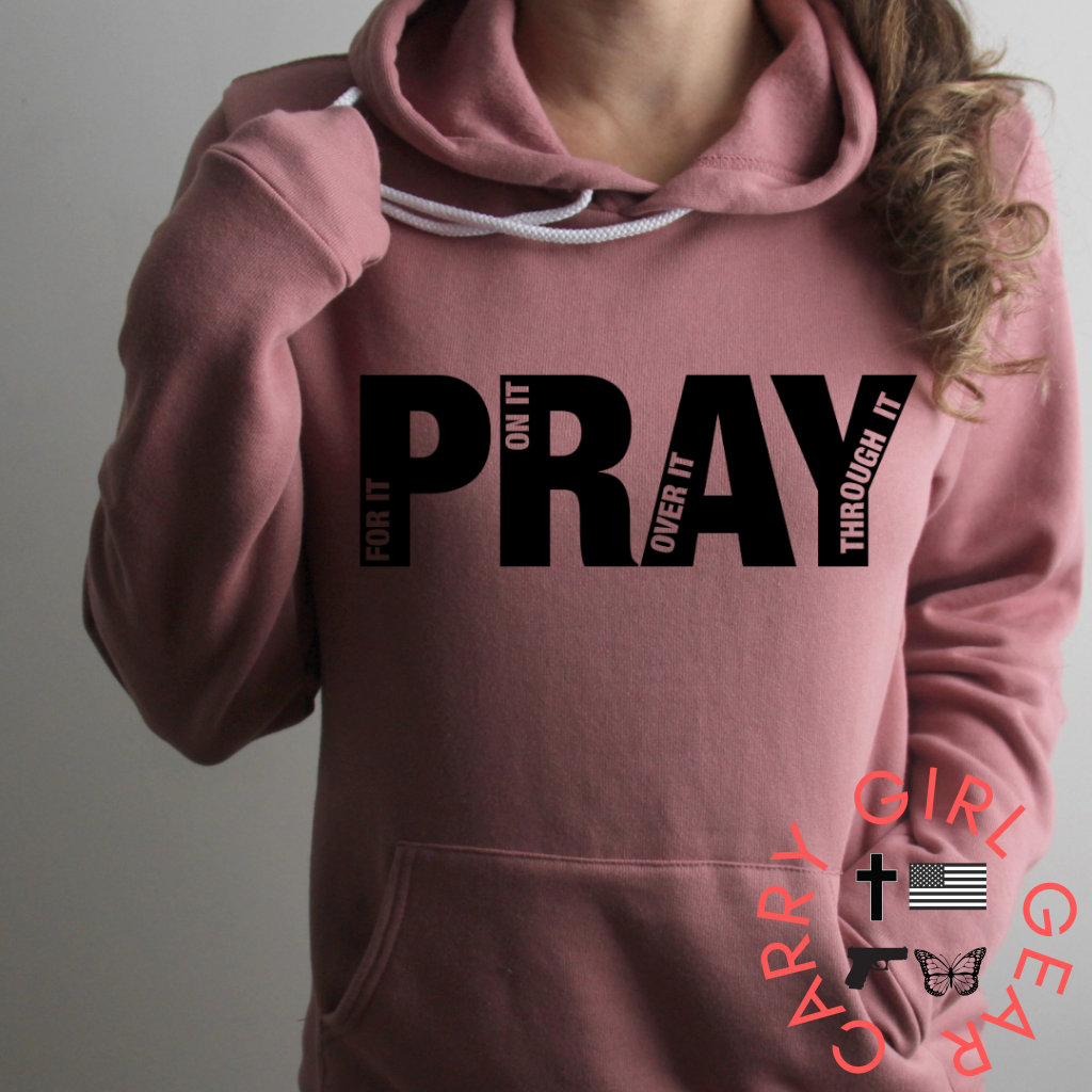 PRAY FOR IT HOODIE & SWEATSHIRT