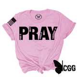 PRAY FOR IT Tee