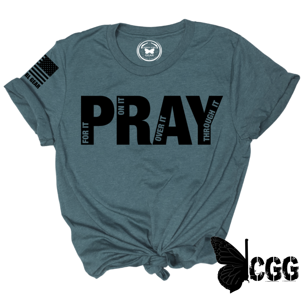 PRAY FOR IT Tee