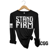 STAND FIRM Long Sleeve