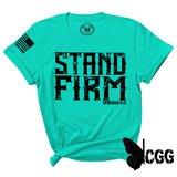 STAND FIRM Tee