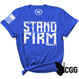 STAND FIRM Tee