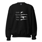 Eeny, Meeny, Miny, Moe - Unisex Sweatshirt