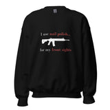 I use nail polish...for my front sights - Unisex Sweatshirt