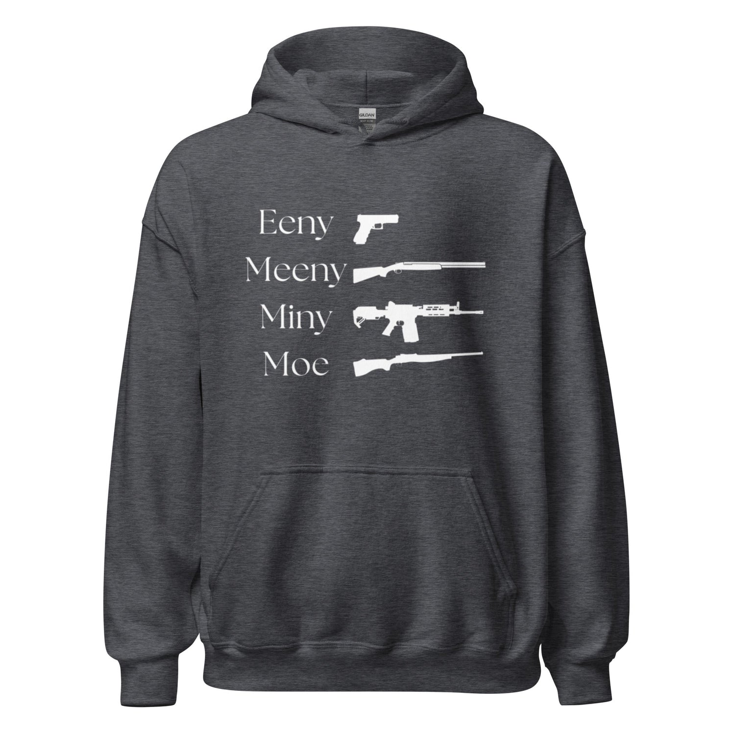Eeny, Meeny, Miny, Moe - Unisex Hoodie