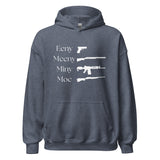 Eeny, Meeny, Miny, Moe - Unisex Hoodie
