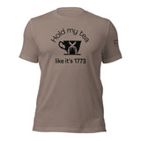 Hold my tea - Unisex t-shirt - Light