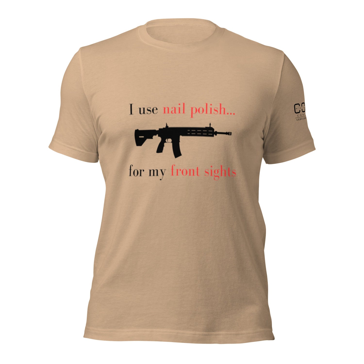 I use nail polish...for my front sights - Unisex t-shirt - Light